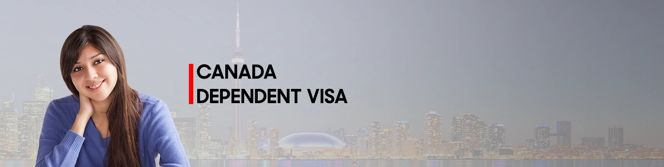 Canada dependant visa