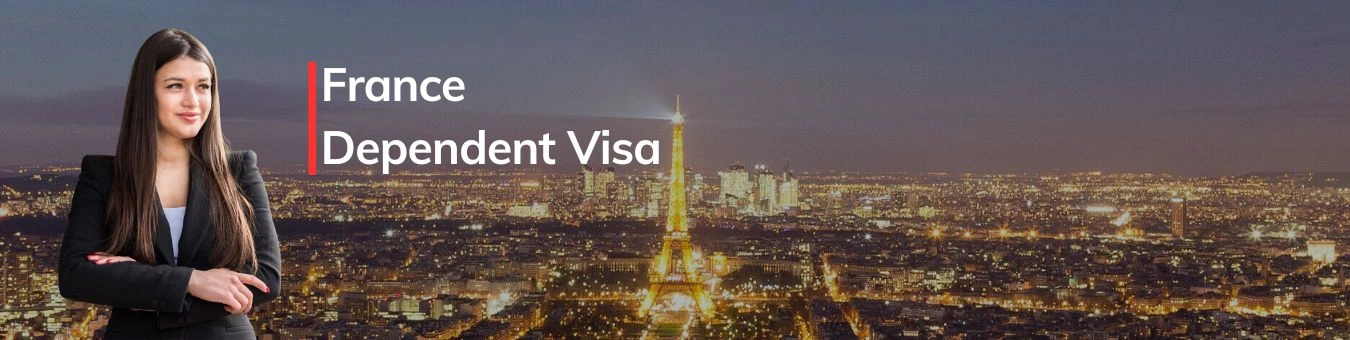 France Dependent Visa